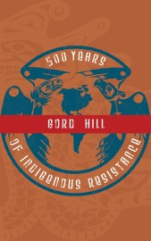 Gord Hill: 500 Years of Indigenous Resistance