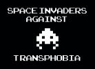 Space Invaders Against Transphobia